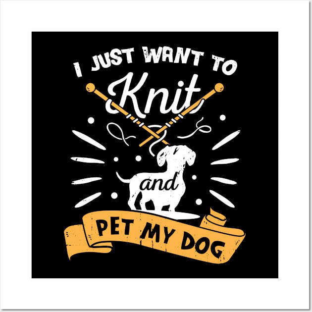 Knitting Knitter Dog Lover Gift Wall Art by Dolde08